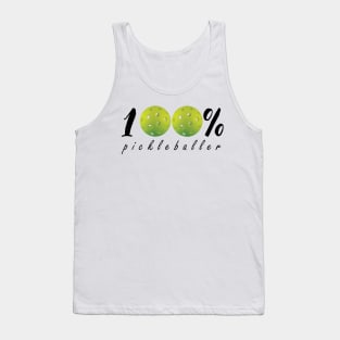 100 percent pickleballer Tank Top